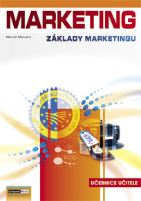 Marketing - základy marketingu - učebnice učitele - Moudrý Marek - A4
