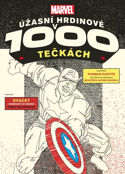 Marvel: Úžasní hrdinové v 1000 tečkách - Thomas Pavitte