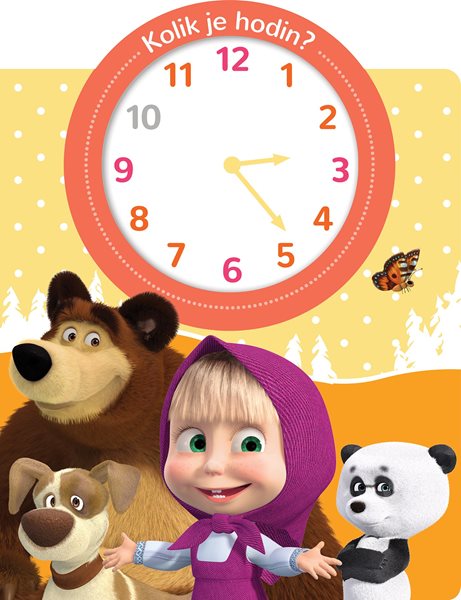 Máša a medvěd Kolik je hodin? - autorů kolektiv - 21x28 cm