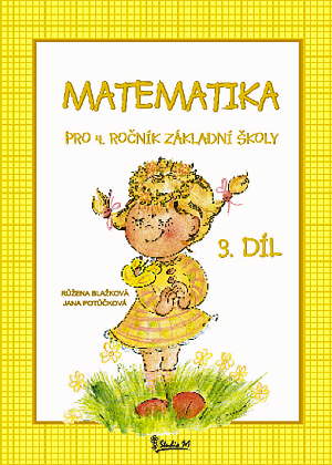 Matematika 4.r. 3.díl - Blažková R.