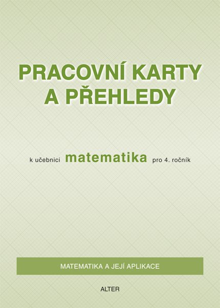 Matematika 4.r. - Pracovní karty s přehledy - Blažková R.