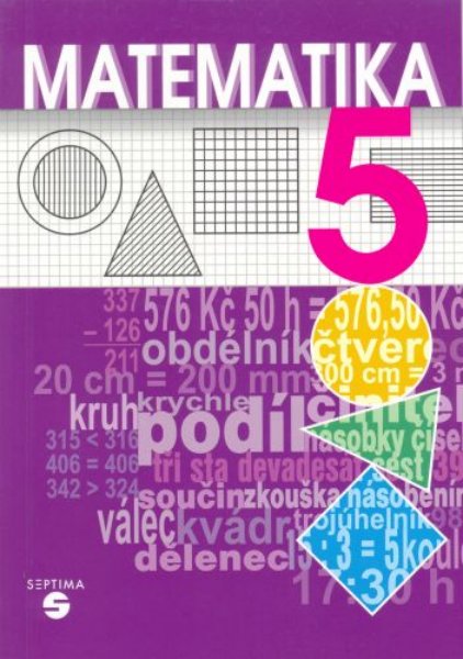 Matematika 5.r. - učebnice pro ZŠ praktické - Kubová
