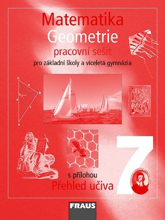 Matematika 7.r. základní školy a víceletá gymnázia - Geometrie - pracovní sešit - Binterová H.