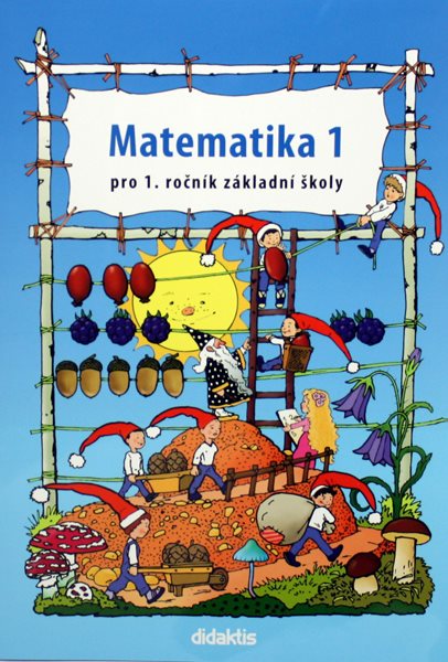 Matematika pro 1. ročník základní školy - 1.díl - Pavol Tarábek