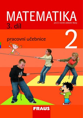 Matematika pro 2. ročník základní školy 3.díl - pracovní učebnice - Hejný