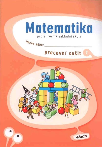 Matematika pro 2. ročník základní školy - pracovní sešit 1 - Korityák S.