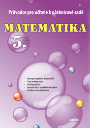 Matematika pro 5. ročník základní školy - průvodce pro učitele - Blažková