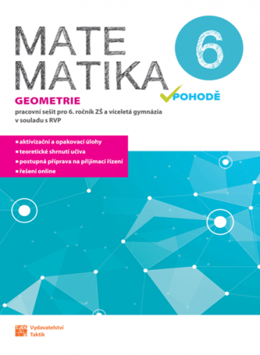 Matematika v pohodě 6 - Geometrie - pracovní sešit - A4