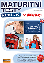 Maturitní testy nanečisto - Anglický jazyk - Kolektiv autorů - A4
