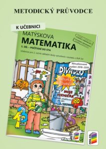 Matýskova matematika pro 2. ročník 5. díl - Počítání do sta - Metodický průvodce (akt. vydání 2019) - A5