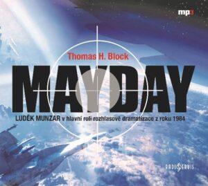 Mayday - CDmp3 (Čte Luděk Munzar) - Block Thomas H.