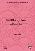 Mediální výchova - průřezové téma - Verner Pavel - A5