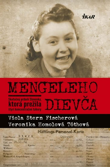 Mengeleho dievča - Skutočný príbeh Slovenky