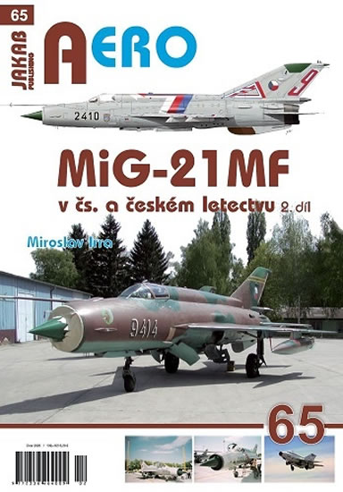 MiG-21MF v čs. a českém letectvu 2.díl - Irra Miroslav