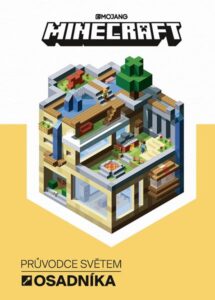 Minecraft - Průvodce světem osadníka - autorů kolektiv - 15x21 cm