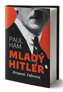 Mladý Hitler - Zrození Führera - Ham Paul