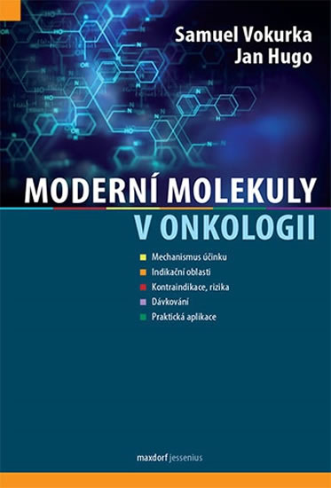 Moderní molekuly v onkologii - Vokurka Samuel
