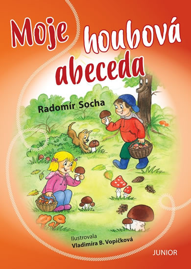 Moje houbová abeceda - Socha Radomír