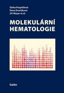 Molekulární hematologie - Šárka Pospíšilová