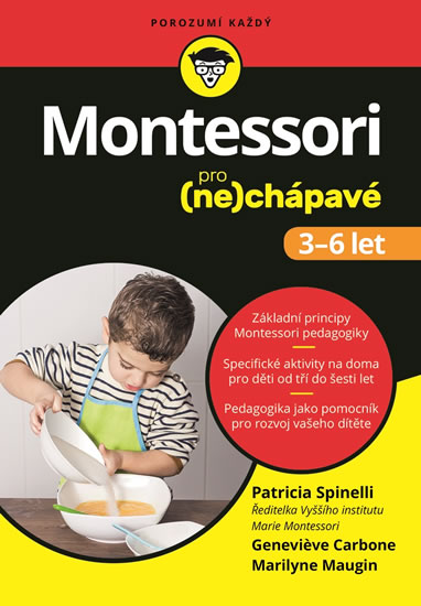 Montessori pro (ne)chápavé (3-6 let) - Spinelli Patricia