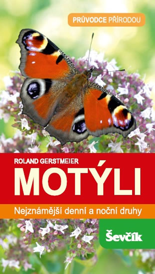 Motýli - Nejznámější denní a noční druhy - Gerstmeier Roland - 10