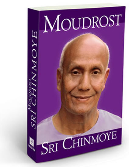 Moudrost Sri Chinmoye - Chinmoy Sri - 15