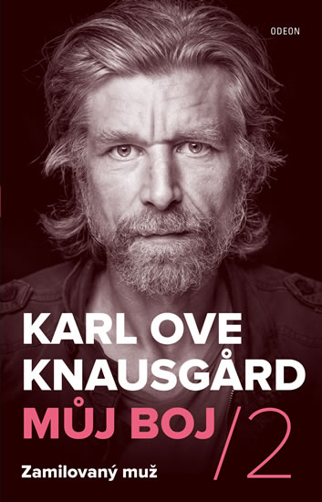 Můj boj 2: Zamilovaný muž - Karl Ove Knausgard - 16x23 cm