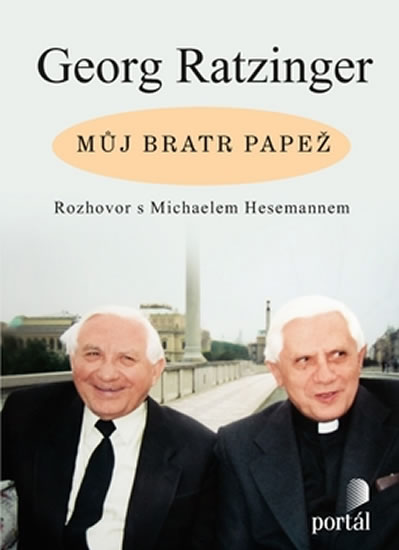 Můj bratr papež - Ratzinger Georg