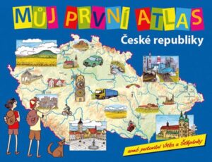 Můj první atlas ČR aneb putování Vítka a Štěpánky - Štěpánek Vít