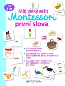 Můj velký sešit Montessori - První slova - neuveden
