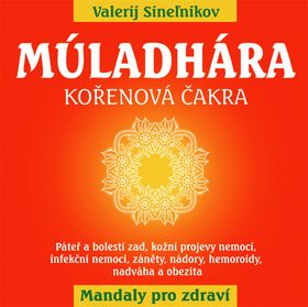 Múladhára Kořenová čakra - Valerij Sineľnikov - 21x21 cm