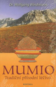 Mumio - Tradiční přírodní léčivo - Windmann Wolfgang