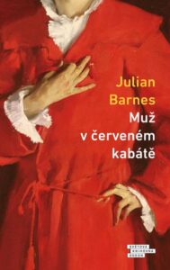 Muž v červeném kabátě - Barnes Julian