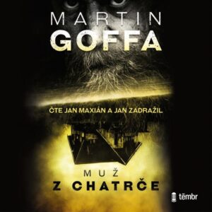Muž z chatrče - audioknihovna - audioknihovna - Goffa Martin