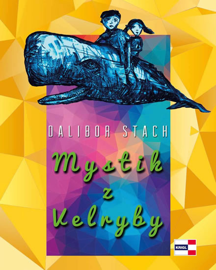 Mystik z Velryby - Stach Dalibor