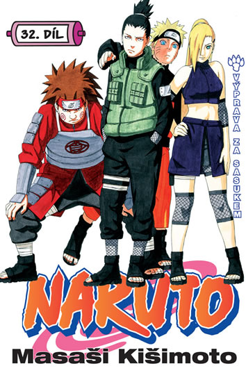 Naruto 32 -  Výprava za Sasukem - Kišimoto Masaši
