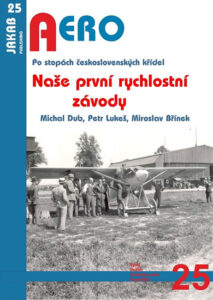 Naše první rychlostní závody - Po stopách československých křídel - Dub Michal