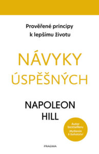 Návyky úspěšných - Hill Napoleon