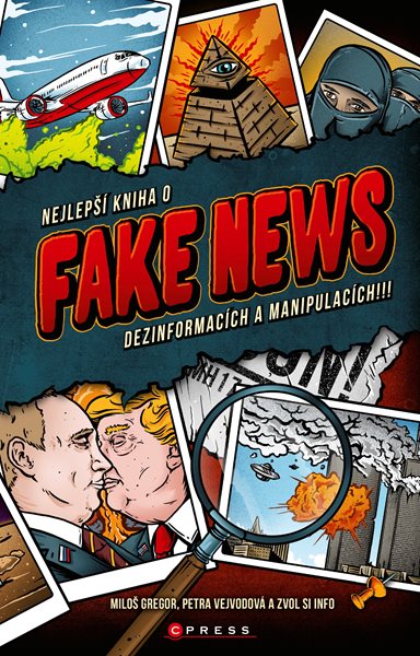 Nejlepší kniha o fake news!!! - Miloš Gregor