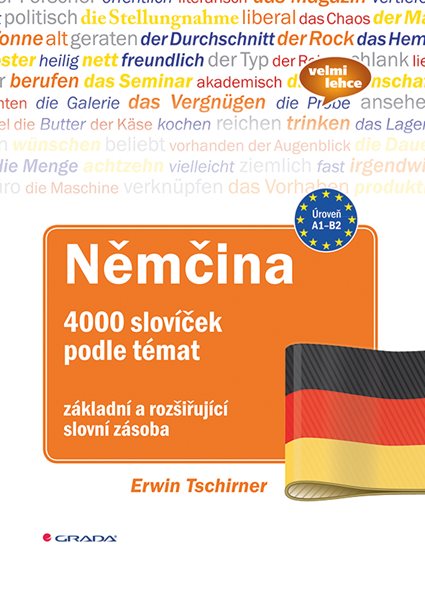 Němčina 4000 slovíček podle témat - Tschirner Erwin - 19x24 cm