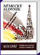 Německo-český a česko-německý slovník (kolibří) - Lesnjak a kolektiv Alena