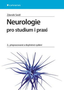Neurologie pro studium i praxi - Seidl Zdeněk - 17x24 cm
