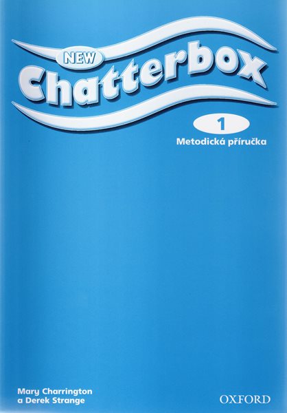 New Chatterbox 1 - Metodická příručka - Charrington M.