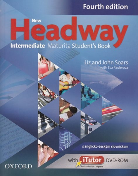 New Headway Intermediate Fourth Edition Maturita Students Book CZ - bez CD - Soars Liz
