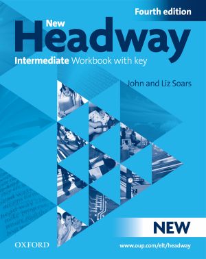 New Headway Intermediate Fourth Edition Workbook with key + iChecker - Soars J.