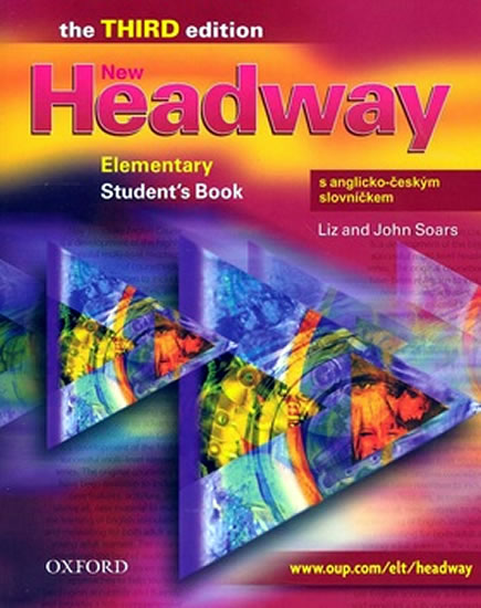 New Headway elementary Third Edition Students Book s anglicko-českým slovníčkem - Soars Liz and John - A4