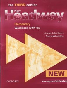 New Headway elementary Third Edition WB with key NEW ED. - Soars L.