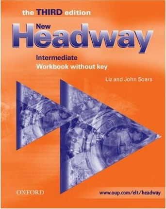 New Headway intermediate Third Edition Workbook without key - Soars Liz and John