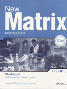 New Matrix Intermediate Workbook (Maturita Support) - Wildman J.