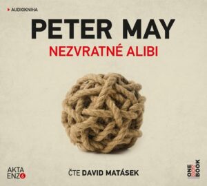 Nezvratné alibi - CDmp3 (Čte David Matásek) - May Peter